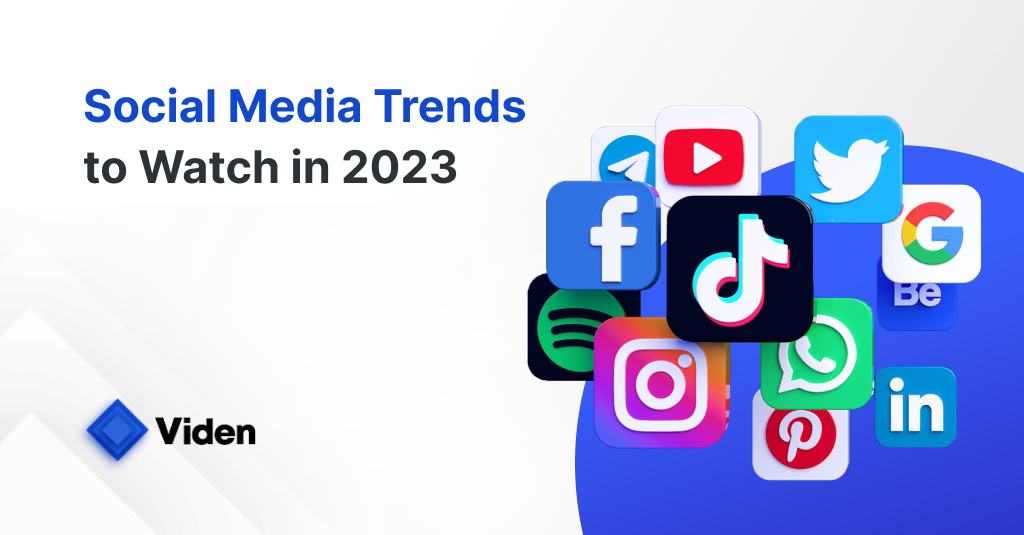 Một vài xu hướng Social Media và Influencer 2023